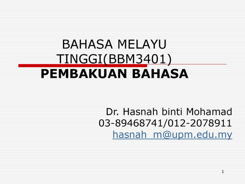 Bahasa Melayu Tinggibbm3401 Pembakuan Bahasa Ppt Download