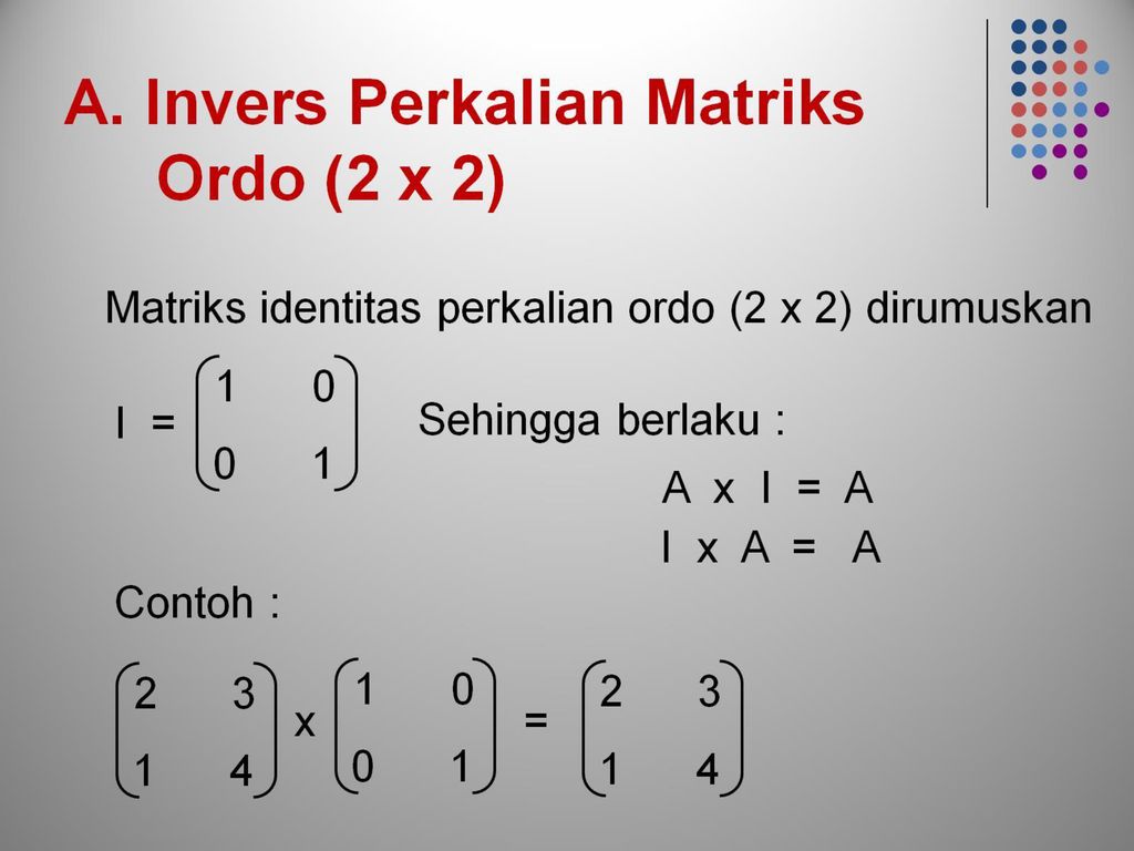 11 Perkalian Matriks 2x2 Dengan 1x1 4916