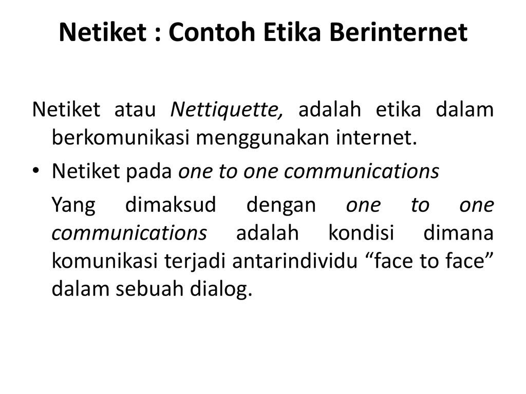 Pertemuan 5 CYBER ETHICS: ETIKA MENGGUNAKAN INTERNET - Ppt Download