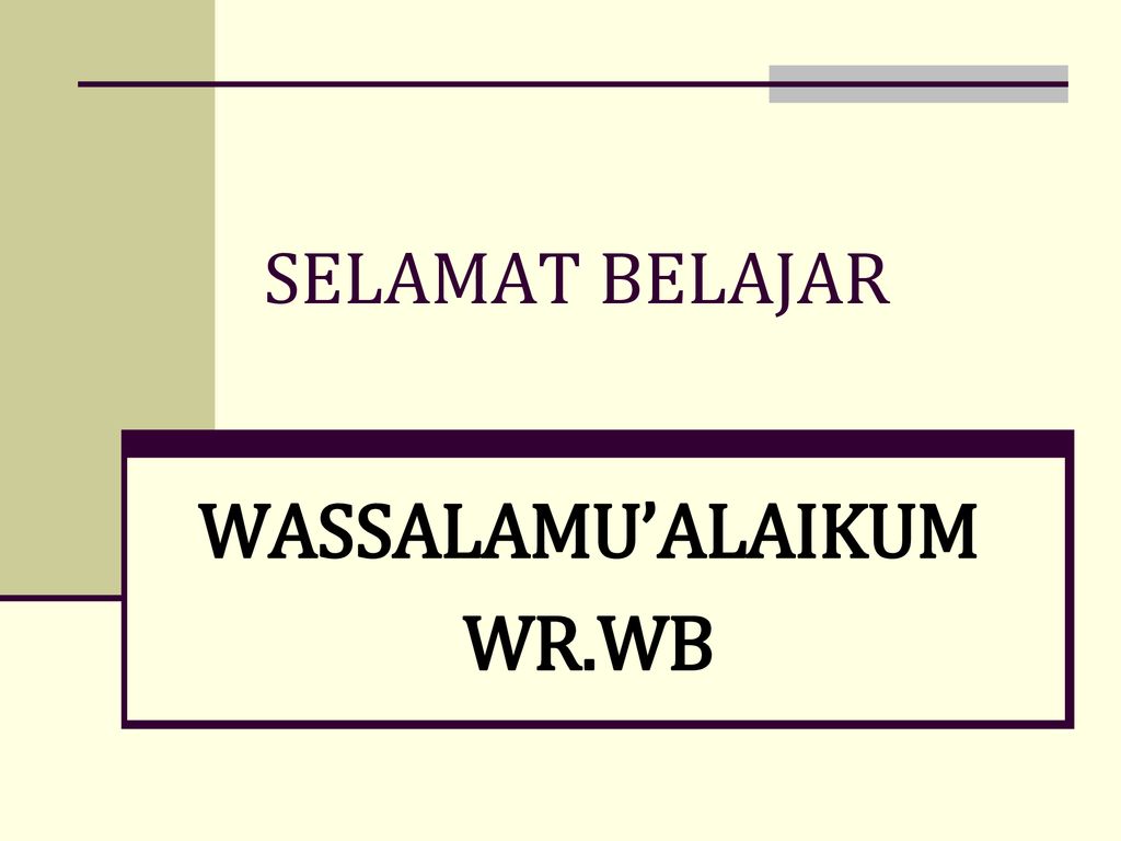 Assalamu’alaikum Wr Wb Ppt Download