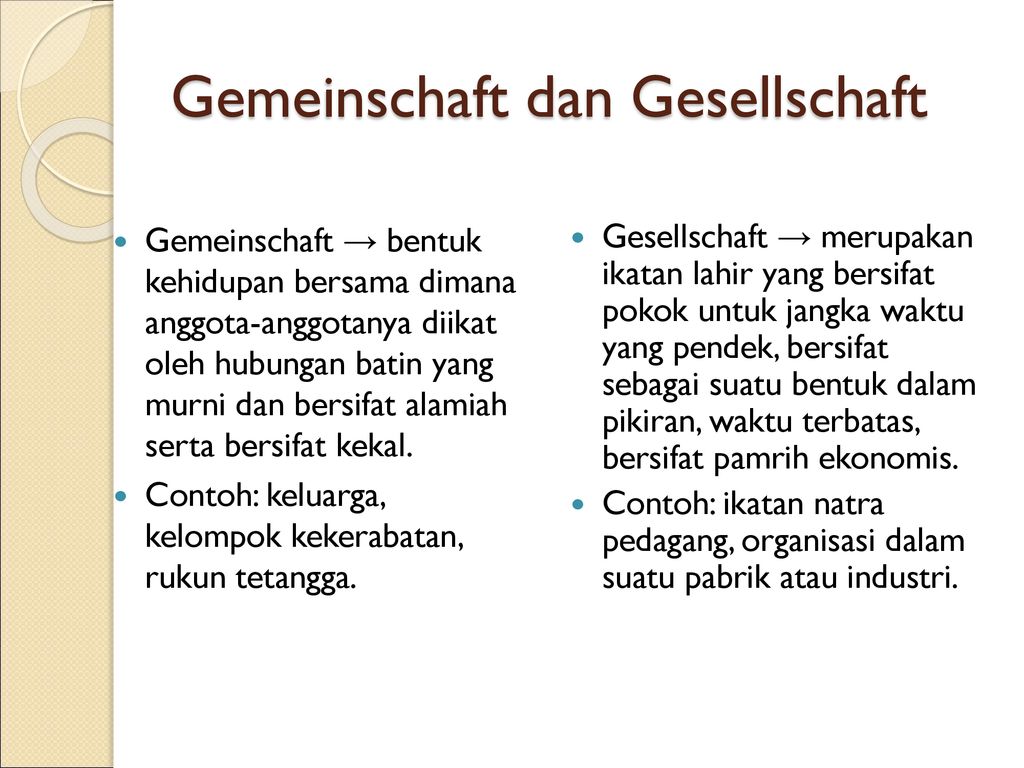 Hubungan dengan anggotanya adalah tingkat yaitu pada gemeinschaft gesellschaft antara perbedaan 9 Ciri