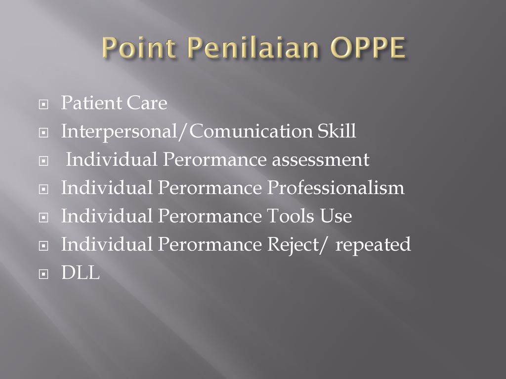 Point Penilaian OPPE Patient Care Interpersonal/Comunication Skill