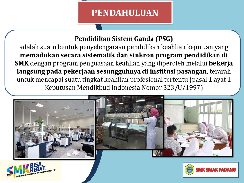 MEWUJUDKAN PENDIDIKAN VOKASI SISTEM GANDA - Ppt Download