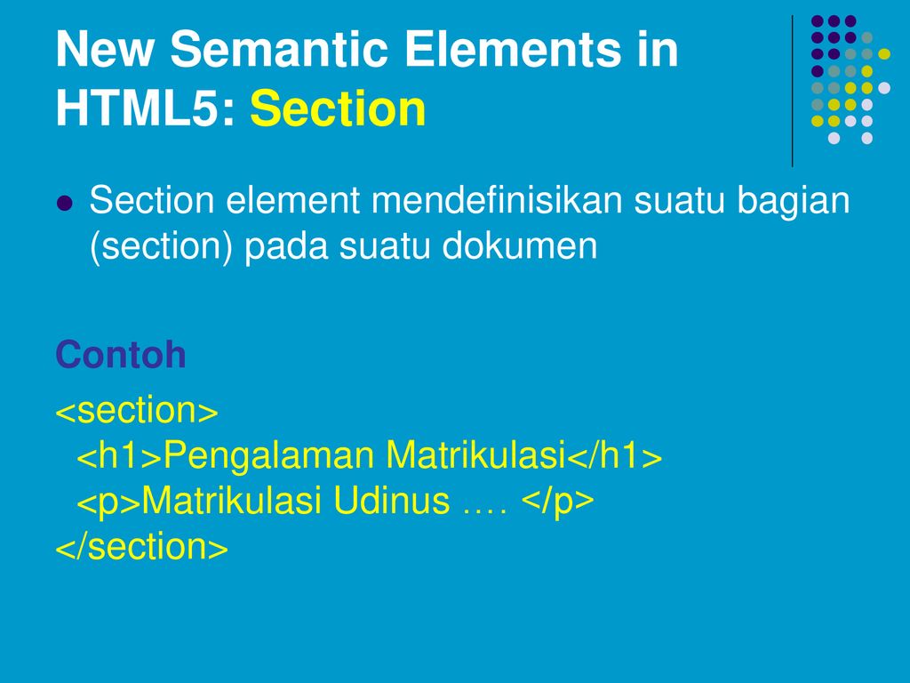 Section element. Non semantic elements.