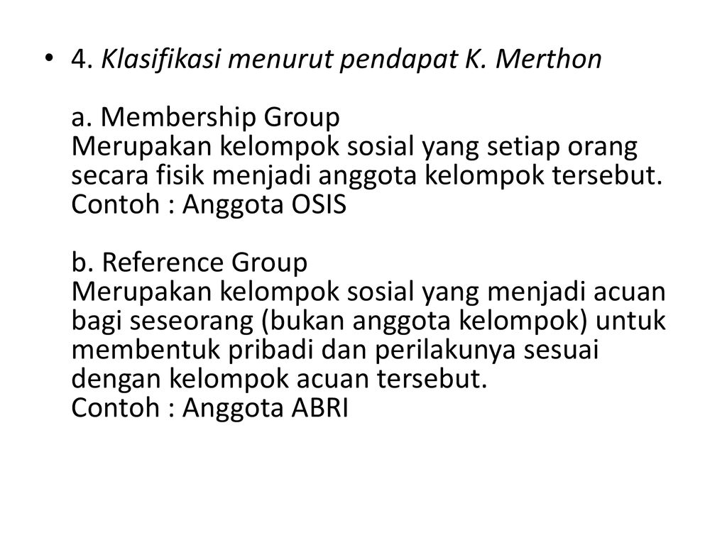 4. Klasifikasi menurut pendapat K. Merthon a