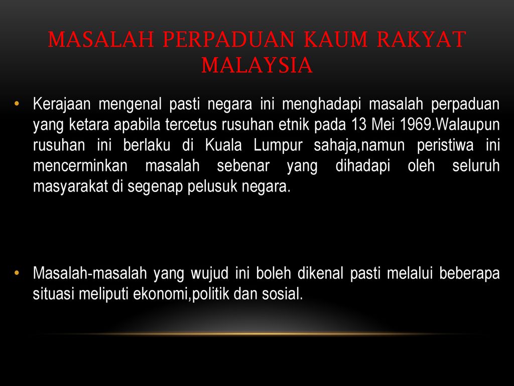 masalah perpaduan kaum rakyat malaysia