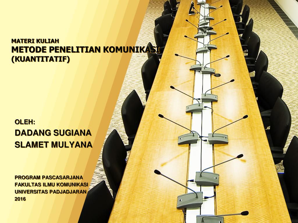 MATERI KULIAH METODE PENELITIAN KOMUNIKASI (KUANTITATIF) - Ppt Download