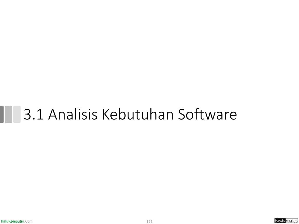 3.1 Analisis Kebutuhan Software
