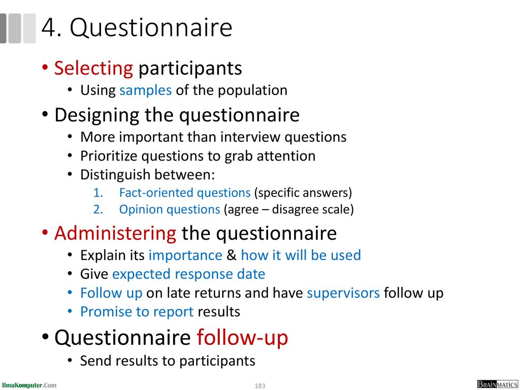 4. Questionnaire Questionnaire follow-up Selecting participants