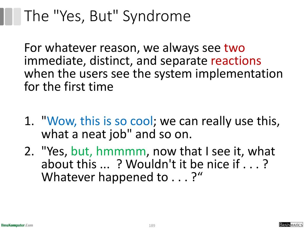 The Yes, But Syndrome