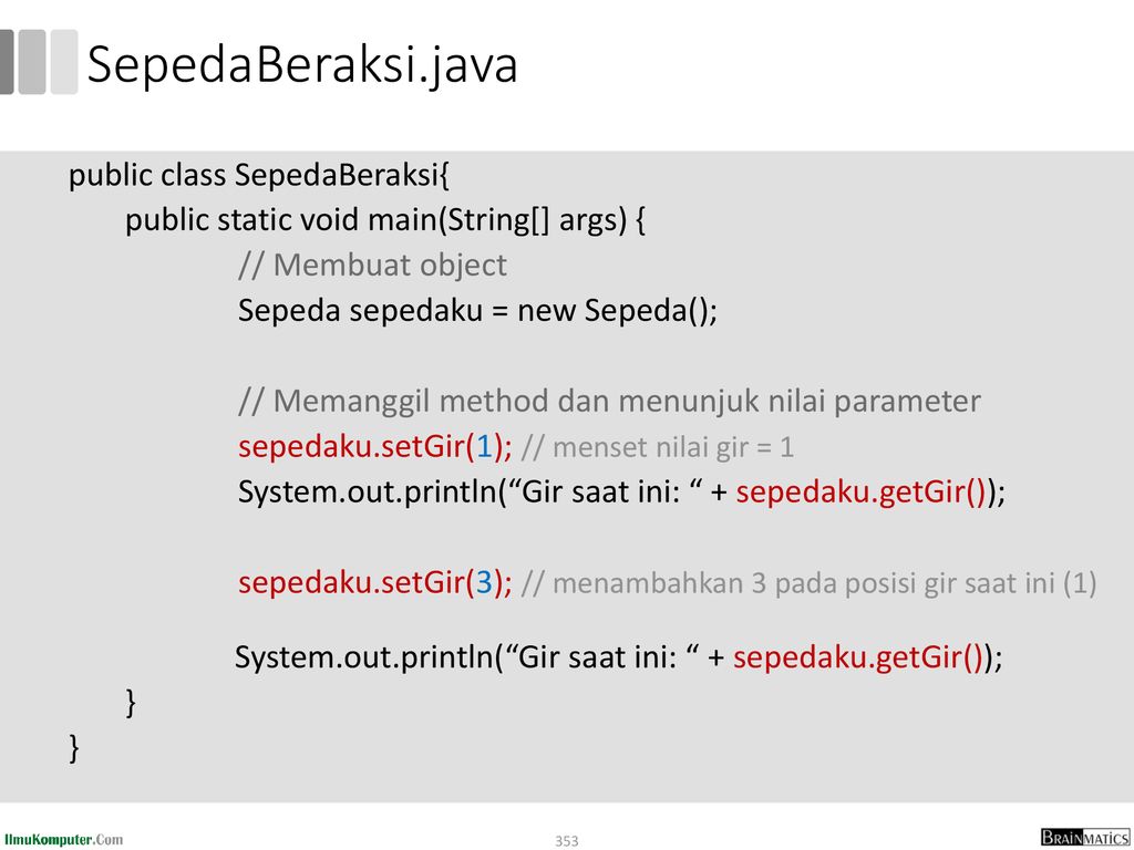 Object-Oriented Programming. SepedaBeraksi.java.