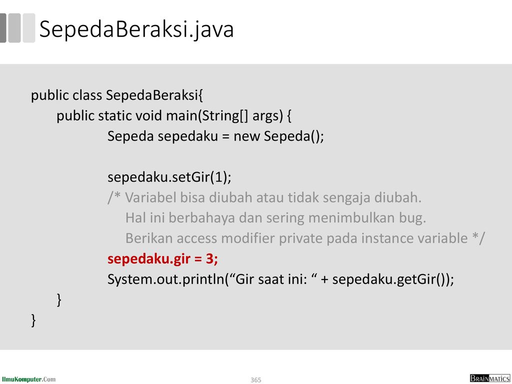 Object-Oriented Programming. SepedaBeraksi.java.