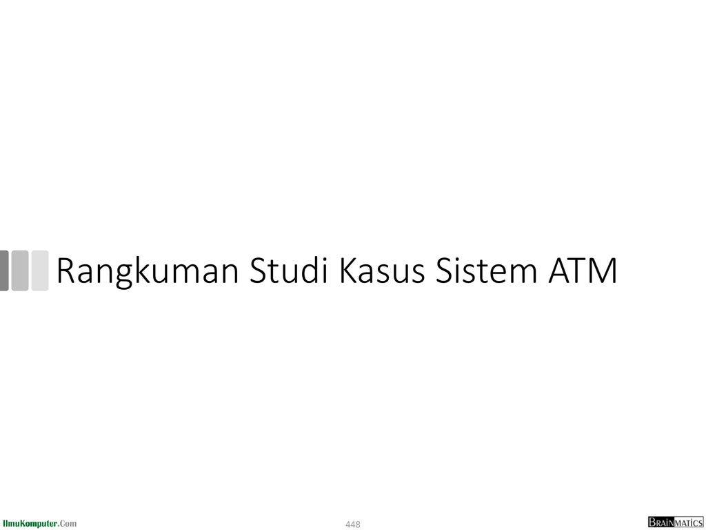 Rangkuman Studi Kasus Sistem ATM