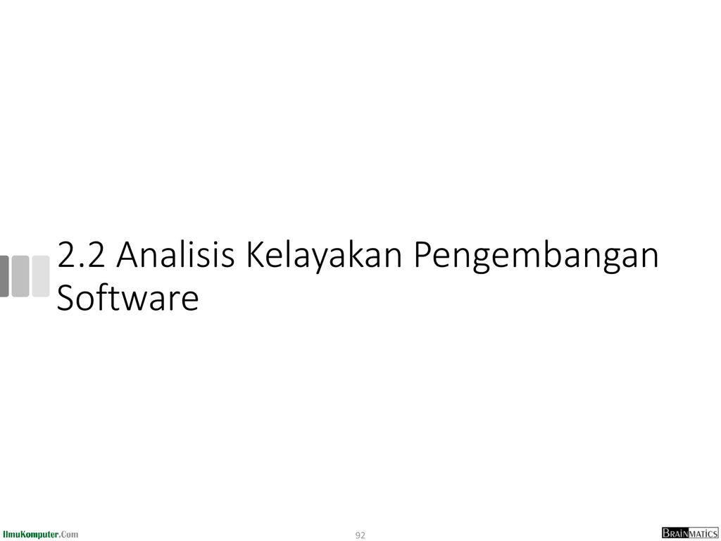 2.2 Analisis Kelayakan Pengembangan Software
