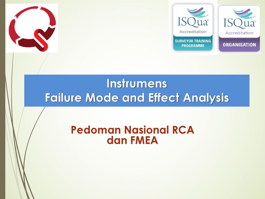 Failure mode and effects analysis