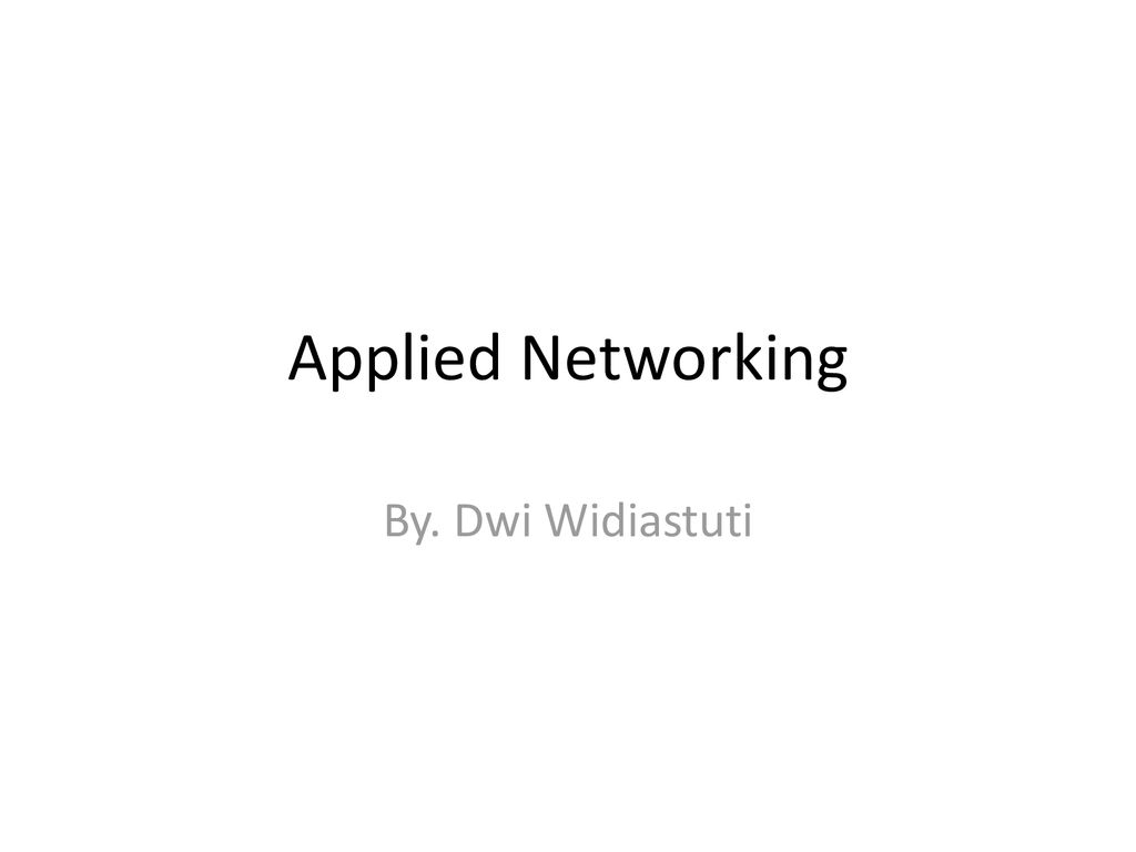 Applied networking