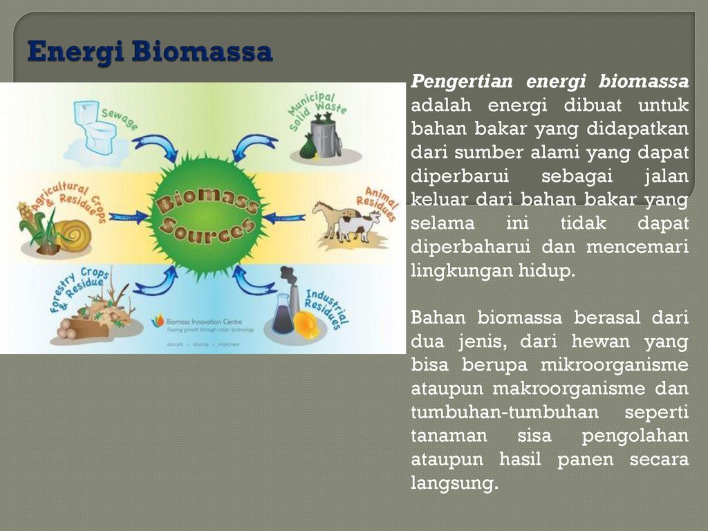 Apa manfaat yang kita dapat jika menggunakan energi biomassa