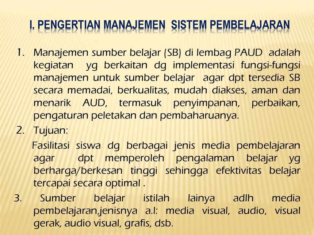 Manajemen Sumber Belajar Di Lembaga Paud Dosen Silvie Mil Se Mpd Ppt Download 2318