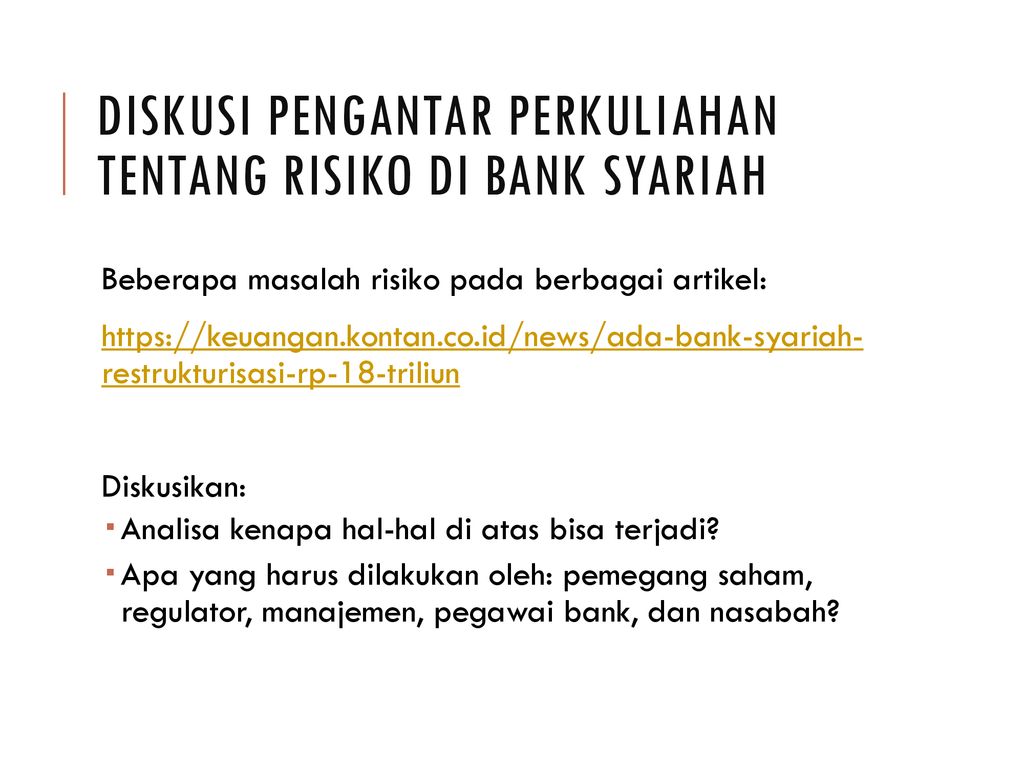 Materi Kuliah 5 Manajemen Risiko Bank Syariah Dan Permodalan Bank Ppt Download
