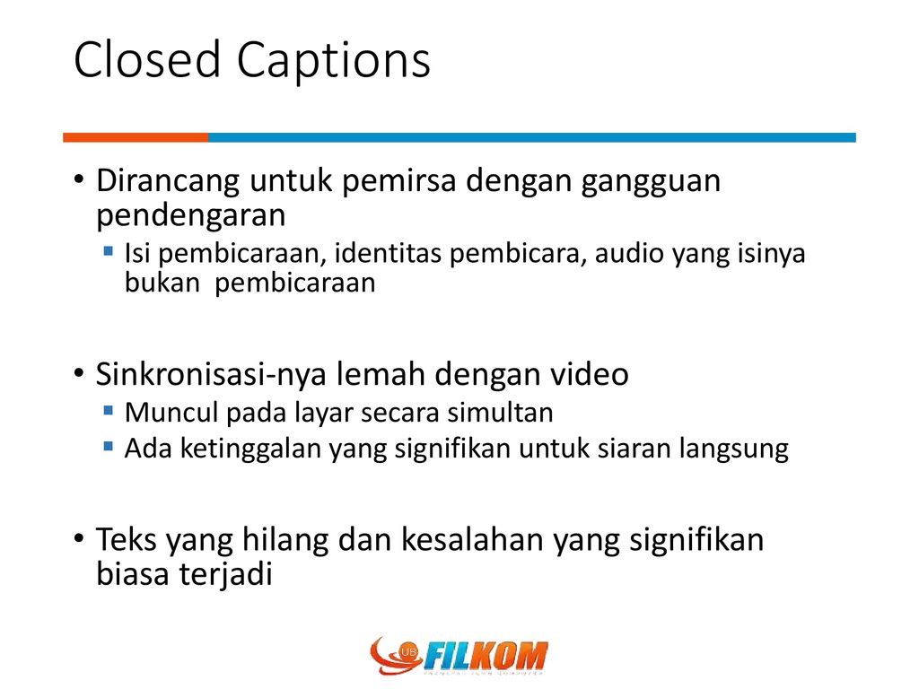 Closed Captions Dirancang untuk pemirsa dengan gangguan pendengaran