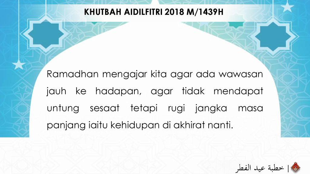 Khutbah Aidilfitri 2018 M 1439h Ppt Download