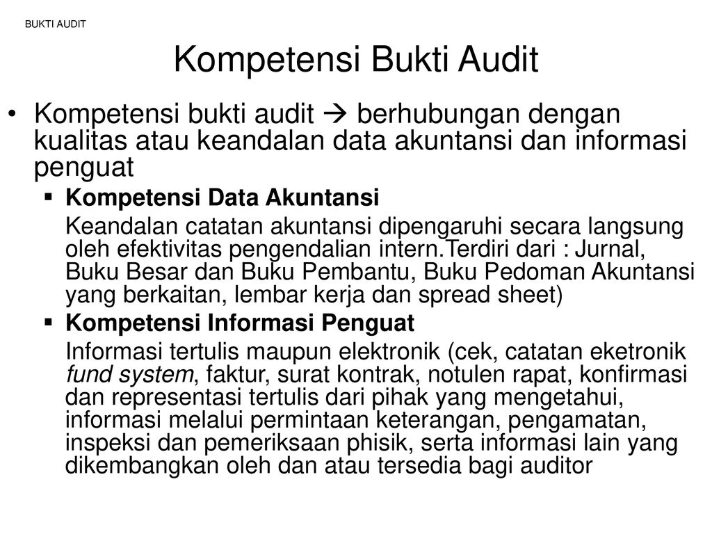 Bukti Audit Audit Evidence Ppt Download