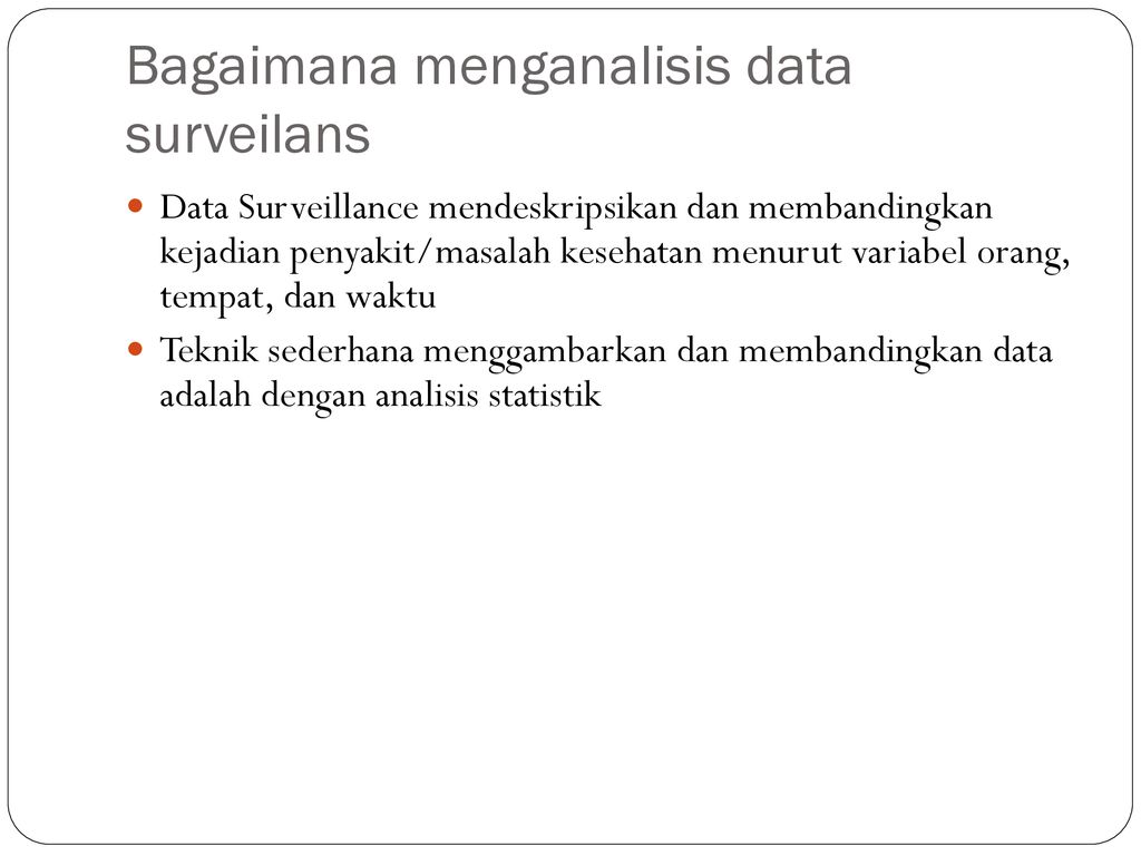 Pengolahan Dan Analisis Data Surveilans Epidemiologi Ppt Download