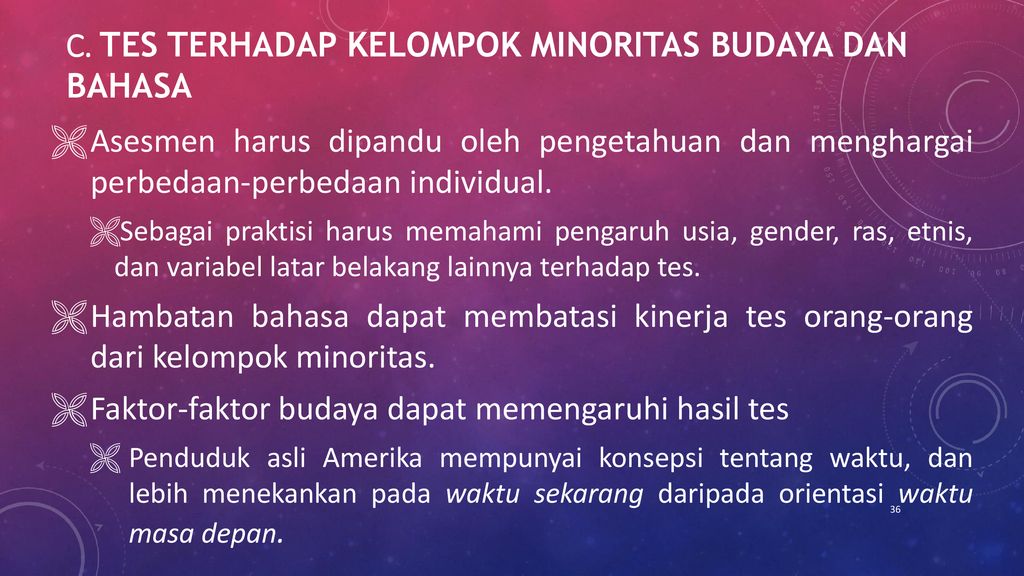 c. Tes terhadap Kelompok Minoritas Budaya dan Bahasa