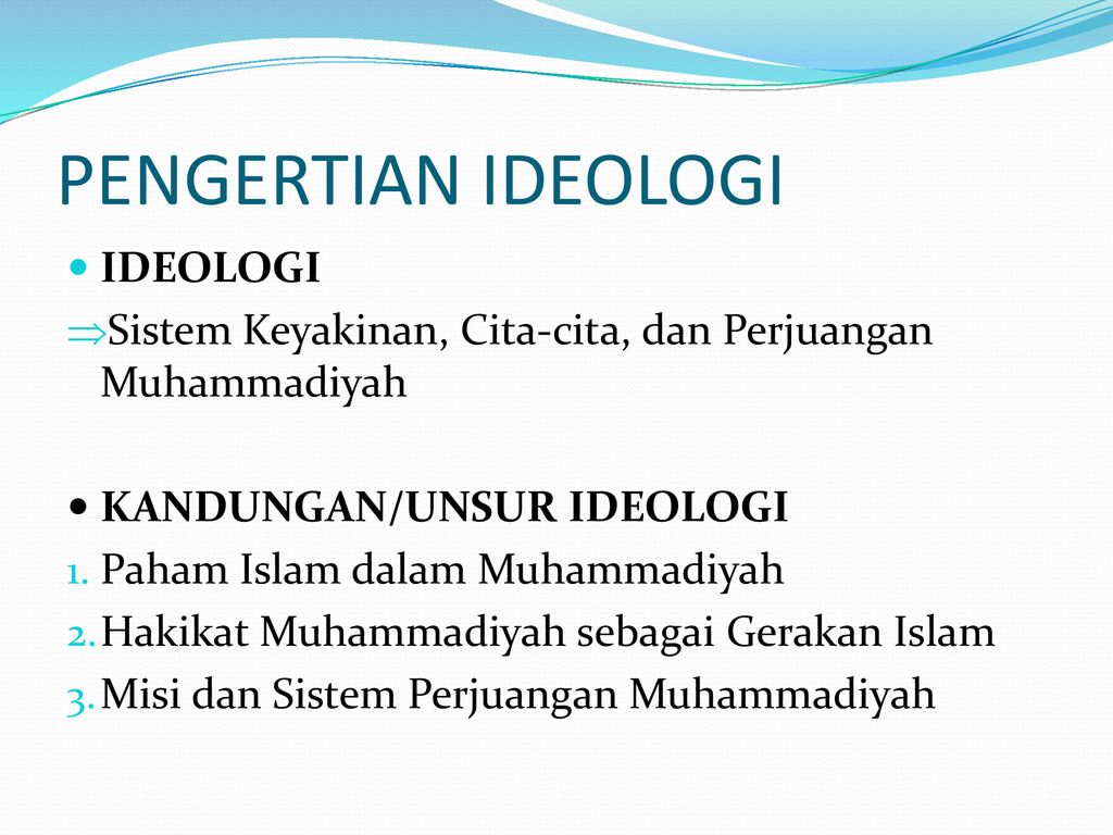 PENGUATAN IDEOLOGI MUHAMMADIYAH/ ’AISYIYAH - Ppt Download