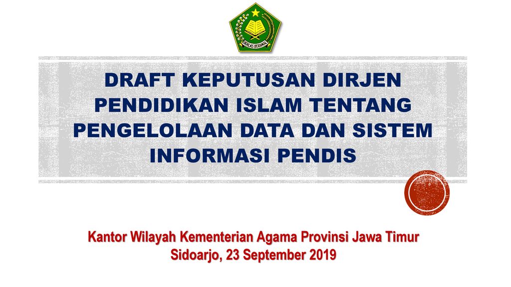 Kantor Wilayah Kementerian Agama Provinsi Jawa Timur Ppt