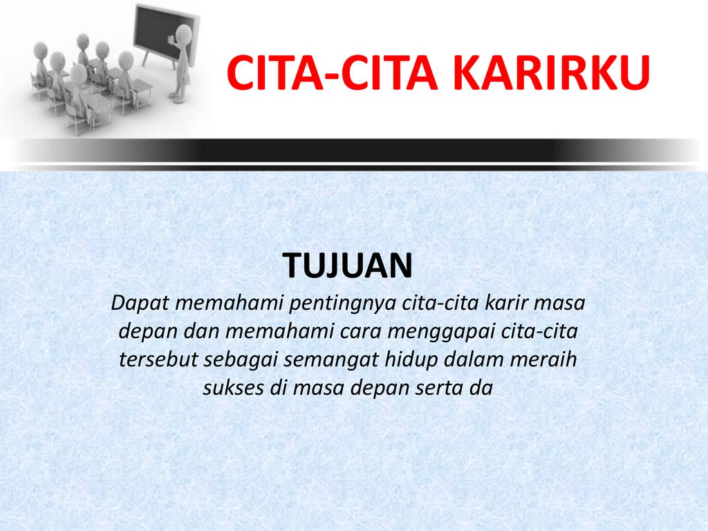 Cita Cita Karirku Tujuan Ppt Download