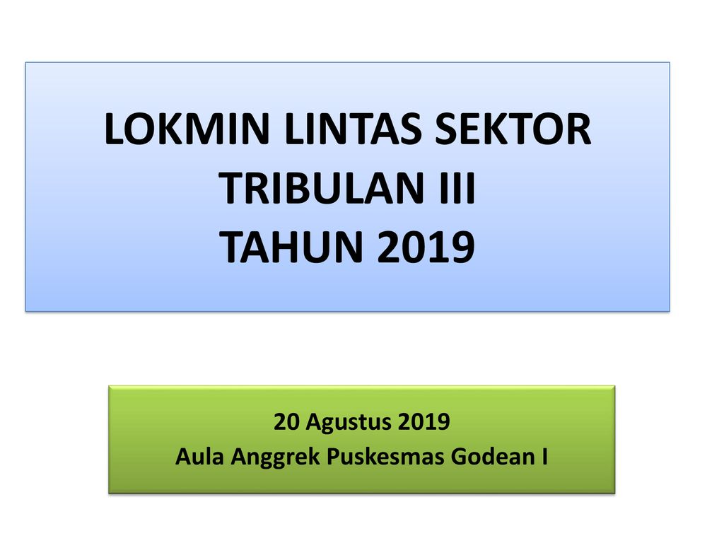 LOKMIN LINTAS SEKTOR TRIBULAN III TAHUN 2019