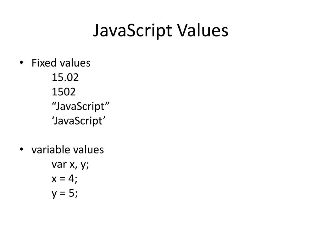 Fixed value. Value js. Свойство value js.
