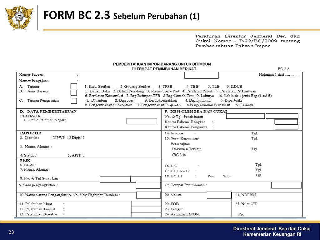 SOSIALISASI PERATURAN TENTANG TATA LAKSANA PENGELUARAN BARANG IMPOR ...