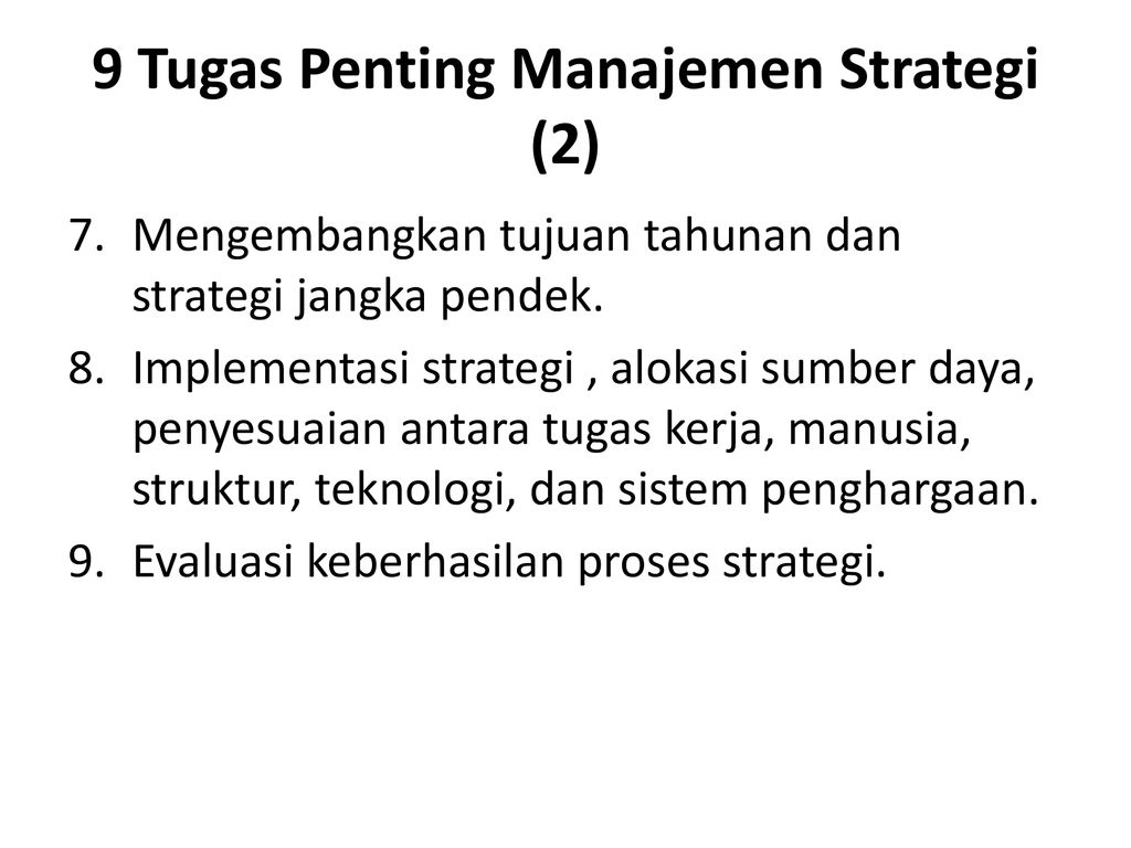 MANAJEMEN STRATEGI TINJAUAN UMUM MS - Ppt Download