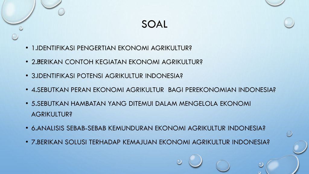 Yang bukan hambatan pengembangan agrikultur di indonesia yaitu
