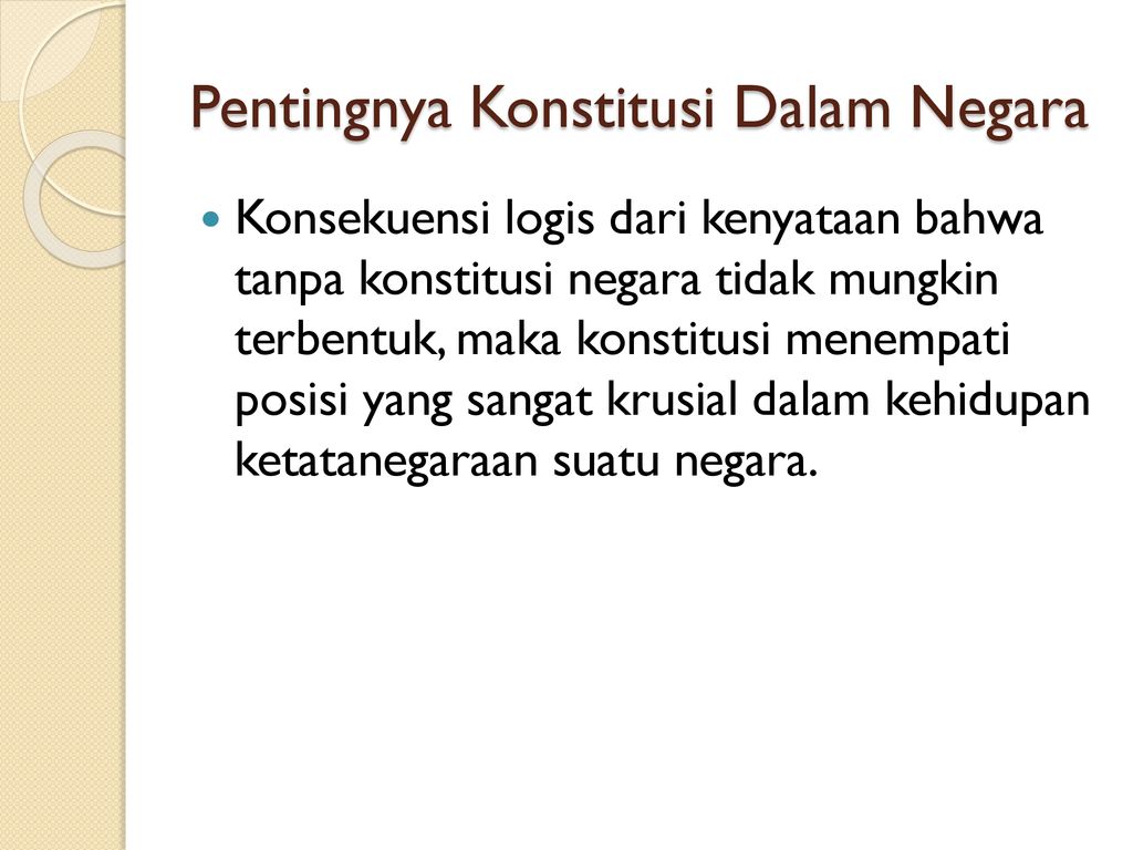 Pentingnya Konstitusi Bagi Negara Ppt Download