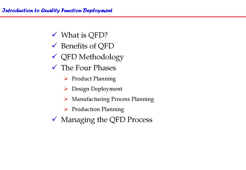 Managing the QFD Process