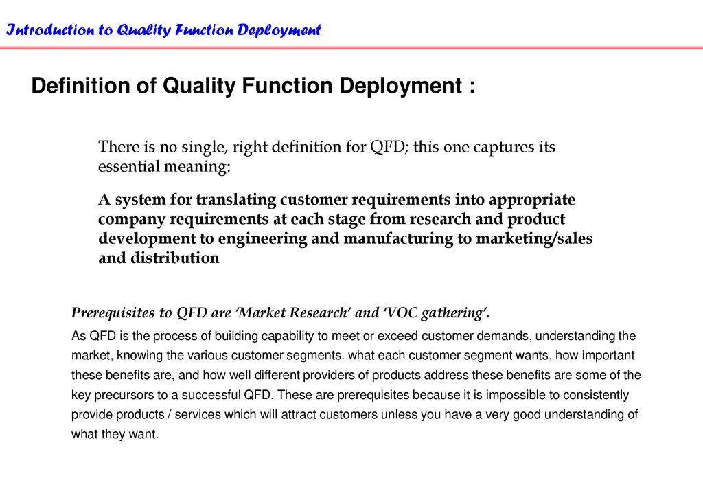 Definition of Quality Function Deployment :