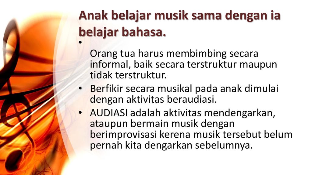 PENGARUH MUSIK PADA PERKEMBANGAN ANAK USIA DINI - Ppt Download