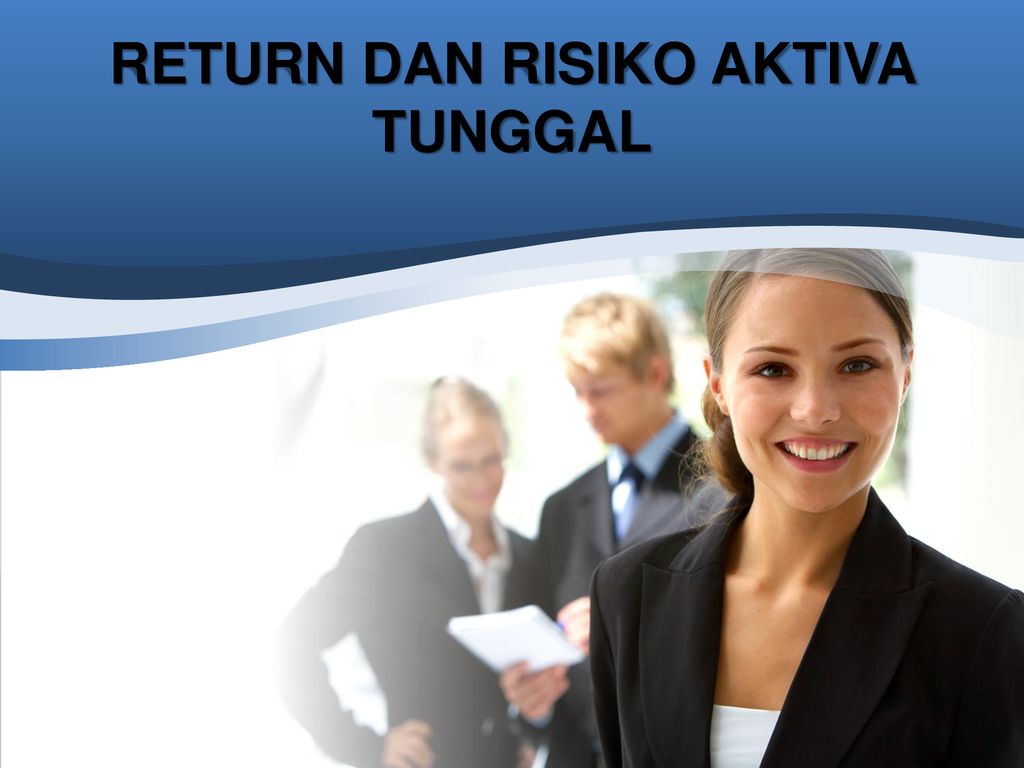 Return Dan Risiko Aktiva Tunggal Ppt Download