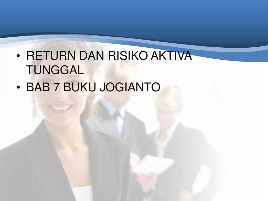 Return Dan Risiko Aktiva Tunggal Ppt Download