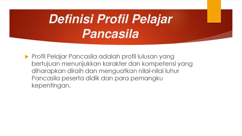 Definisi Profil Pelajar Pancasila