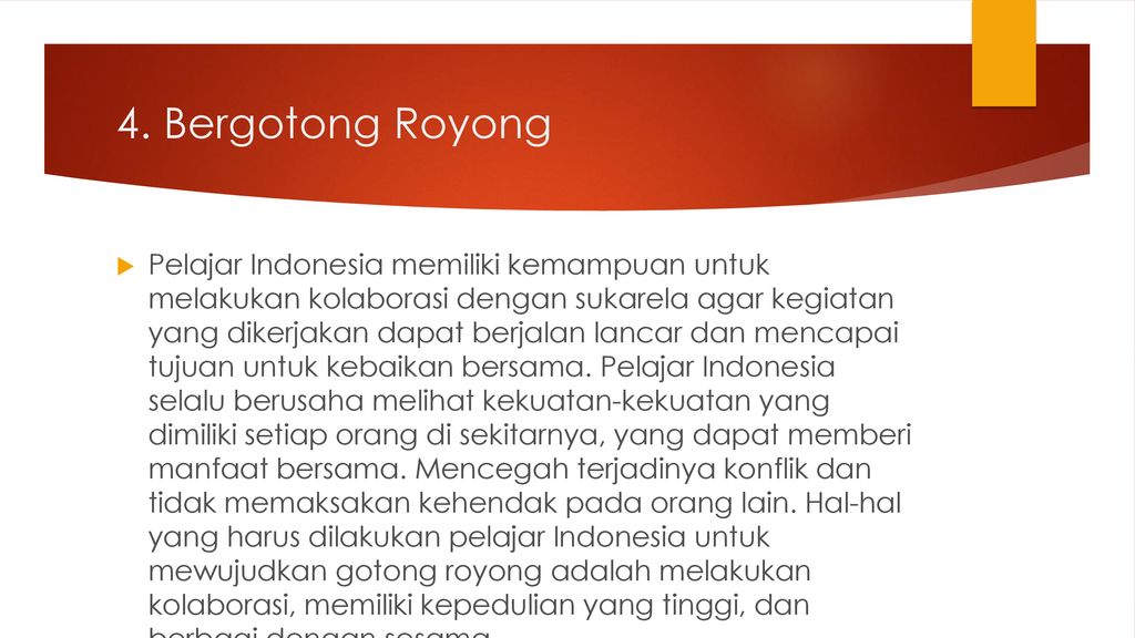 4. Bergotong Royong