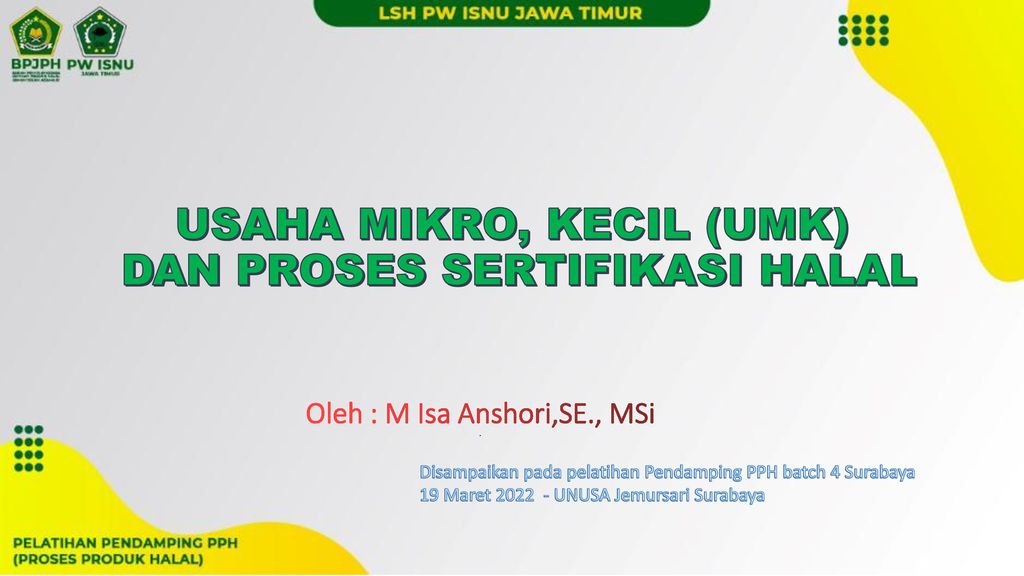 USAHA MIKRO, KECIL (UMK) DAN PROSES SERTIFIKASI HALAL - Ppt Download