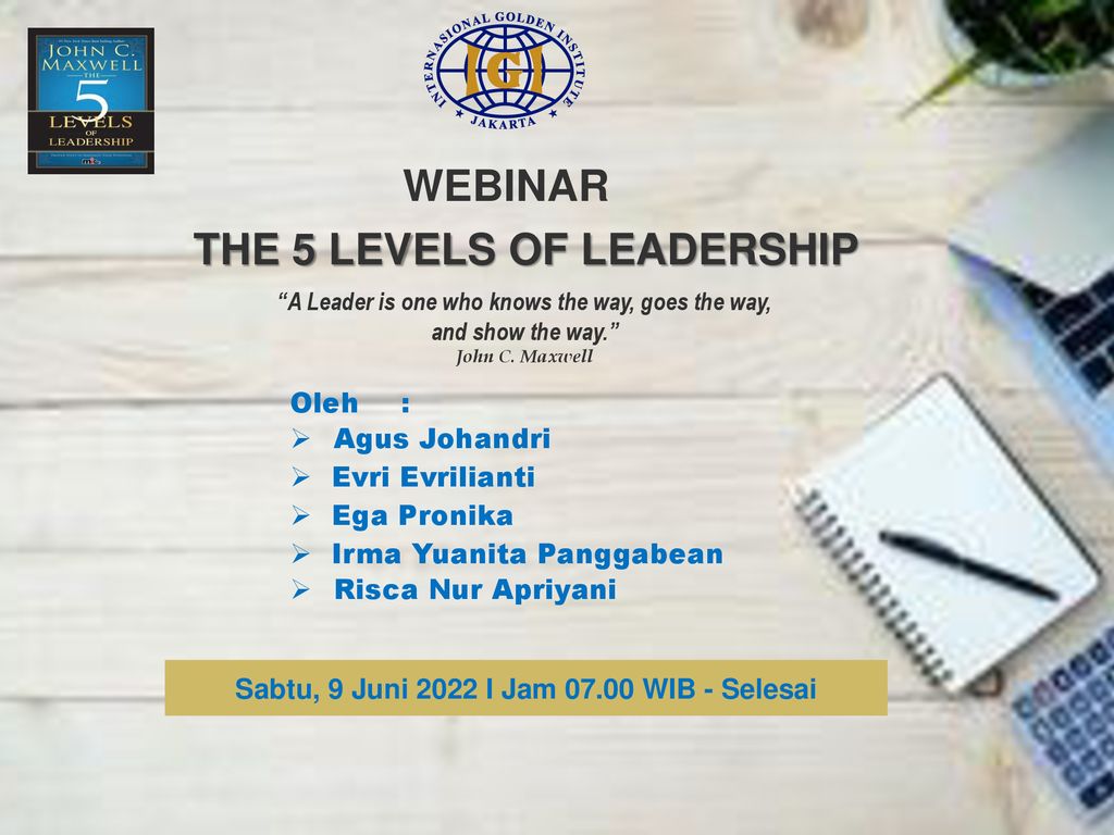 WEBINAR THE 5 LEVELS OF LEADERSHIP - Ppt Download