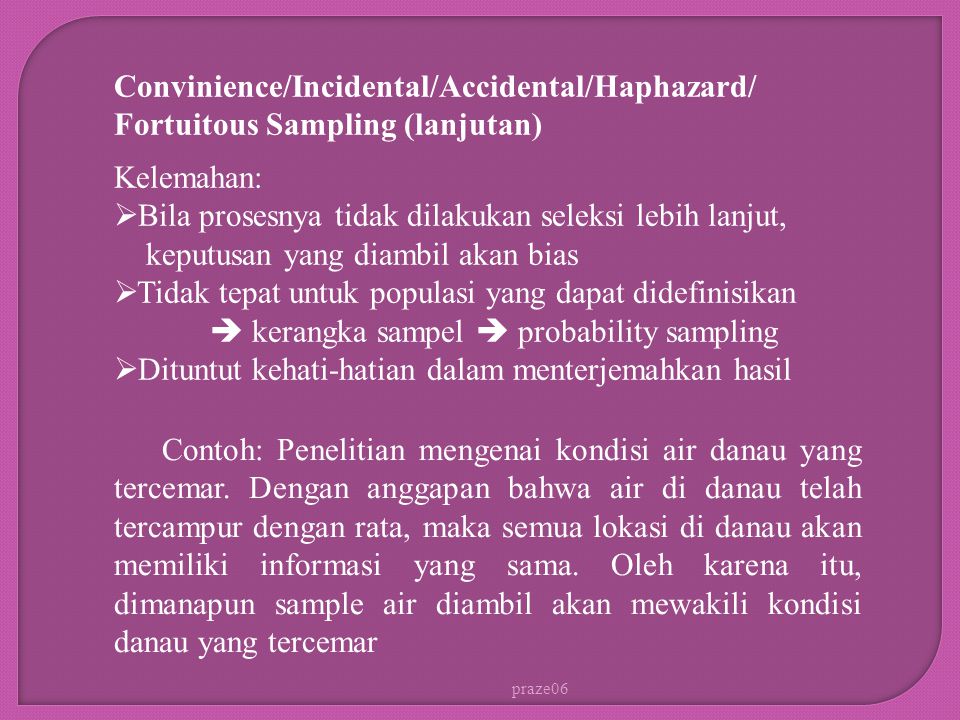 Convinience/Incidental/Accidental/Haphazard/