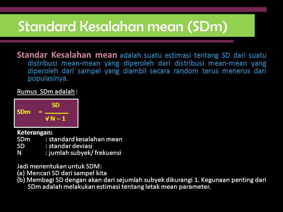 Standard Kesalahan mean (SDm)