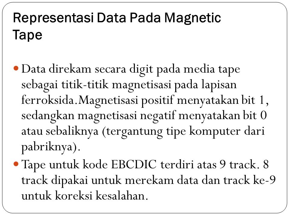 Representasi Data Pada Magnetic Tape