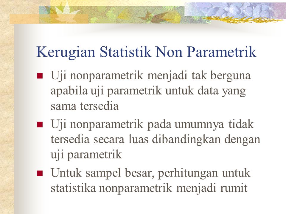 Kerugian Statistik Non Parametrik